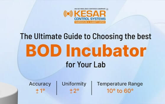 The Ultimate Guide to Choosing the Best BOD Incubator for Your Lab