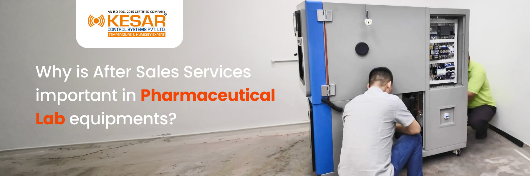 Why is After Sales Services important in Pharmaceutical Lab equipments?
