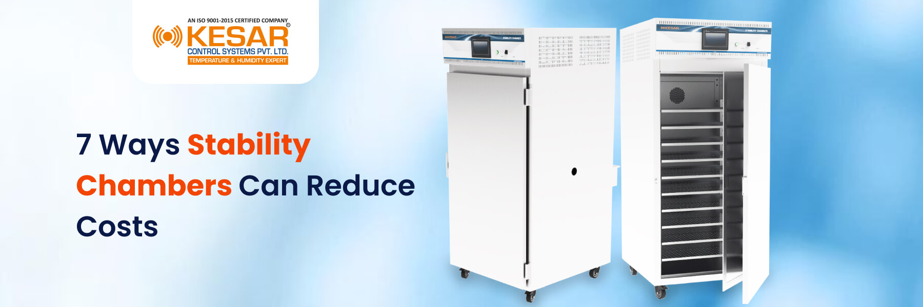 7 Ways Stability Chambers Can Reduce Costs